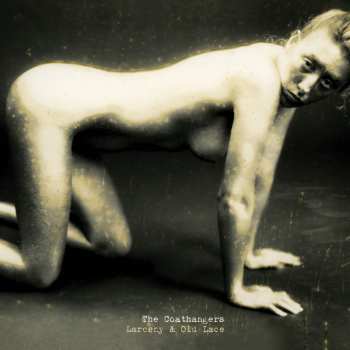 Album The Coathangers: Larceny & Old Lace