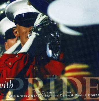 Album The United States Marine Drum & Bugle Corps: With Pride