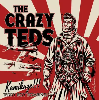 The Crazy Teds: Kamikaze!!! Teddy Boy Bombing!
