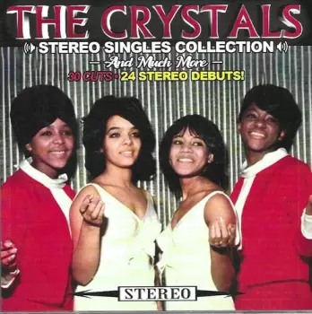 The Crystals: The Crystals - Stereo Singles Collection
