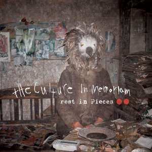 Album The Culture In Memoriam: Rest In Pieces