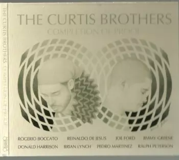 The Curtis Brothers: Completion Of Proof