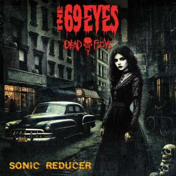 Album The & Dead Boys 69 Eyes: 7-sonic Reducer