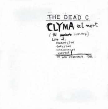 3LP The Dead C: Clyma Est Mort / Tentative Power