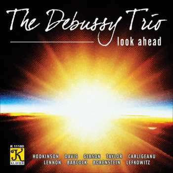 Album The Debussy Trio: Look Ahead