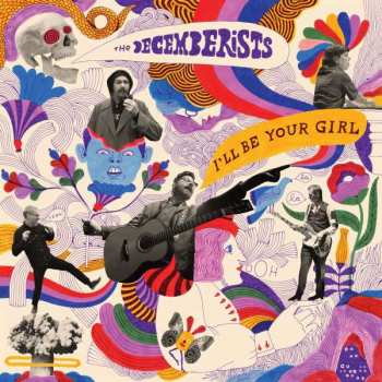 CD The Decemberists: I'll Be Your Girl