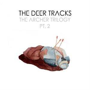 LP The Deer Tracks: The Archer Trilogy Pt.2