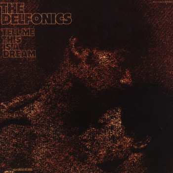 LP The Delfonics: Tell Me This Is A Dream