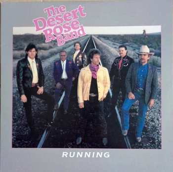 LP Desert Rose Band: Running