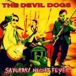 LP The Devil Dogs: Saturday Night Fever