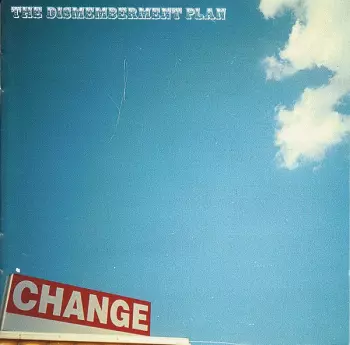 The Dismemberment Plan: Change