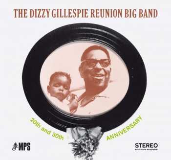 CD The Dizzy Gillespie Reunion Big Band: 20th And 30th Anniversary