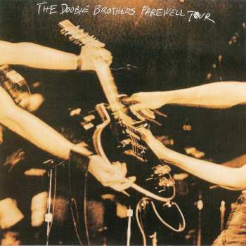 CD The Doobie Brothers: Farewell Tour