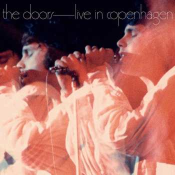Album The Doors: Live in Copenhagen, 1968