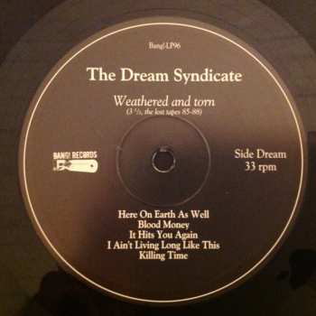 LP The Dream Syndicate: Weathered And Torn (3 1/2, The Lost Tapes 85-88)