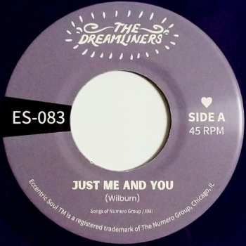 SP The Dreamliners: Just Me And You / Best Things In Life CLR