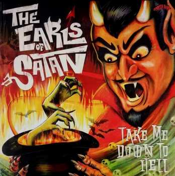 LP The Earls Of Satan: Take Me Down To Hell CLR
