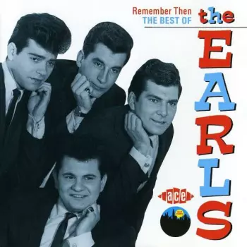 Remember Then - The Best Of The Earls