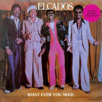 LP The Elcados: What Ever You Need