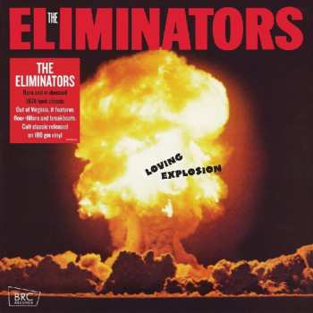 Album The Eliminators: Loving Explosion