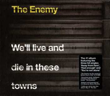 CD The Enemy: We'll Live And Die In These Towns