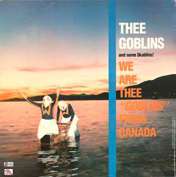 LP/CD The Evaporators: I Gotta Rash / We Are Thee "Goblins" From Canada