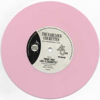 SP The Courettes: Bye Bye Mon Amour / Want You! Like A Cigarette CLR | LTD