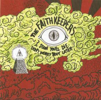 Album The Faith Keepers: Soon You'll Die / Don't Worry 'Bout Later