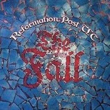 CD The Fall: Reformation Post Tlc