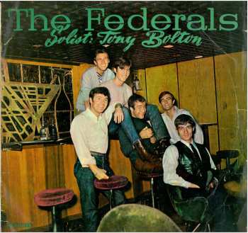 Album The Federals: The Federals Solist: Tony Bolton