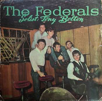 LP The Federals: The Federals Solist: Tony Bolton