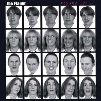Album The Flaunt: Flaunt It!...