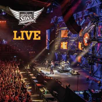 Album The Fortunate Sons: Live