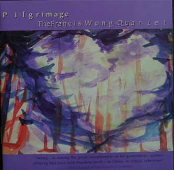Album The Francis Wong Quartet: Pilgrimage