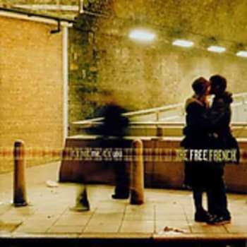 Album The Free French: It's Not Me, It's You