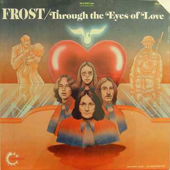 Album The Frost: Through The Eyes Of Love