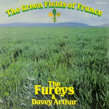 The Fureys & Davey Arthur: The Green Fields Of France