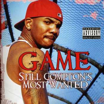 Album The Game: Still Compton's Most Wanted