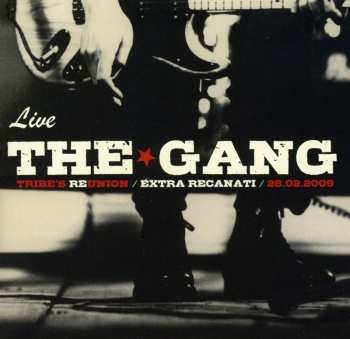Album The Gang: Tribe's Reunion Live