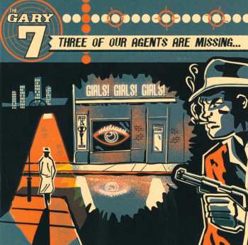 CD The Gary 7: Three Of Our Agents Are Missing