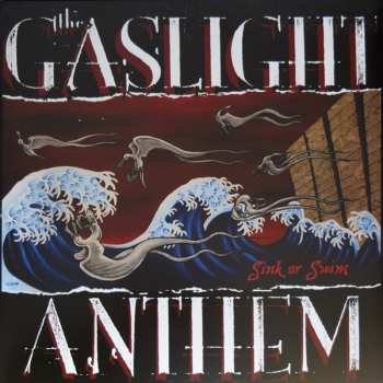 LP The Gaslight Anthem: Sink Or Swim CLR