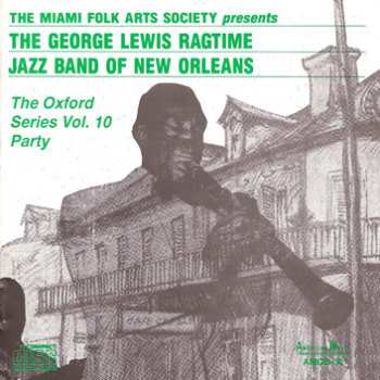 Album George Lewis' Ragtime Band: The Oxford Series Vol.10