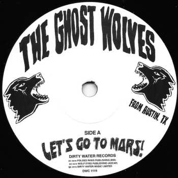 SP The Ghost Wolves: Let's Go To Mars