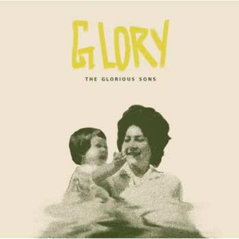 CD The Glorious Sons: Glory