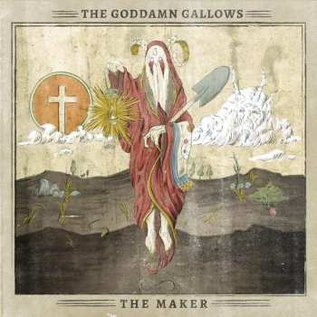CD The Goddamn Gallows: The Maker DIGI