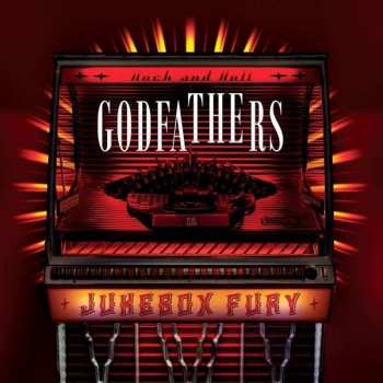 LP The Godfathers: Jukebox Fury LTD