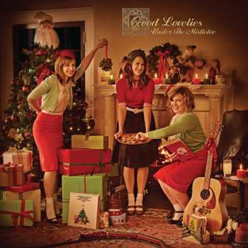 CD The Good Lovelies: Under The Mistletoe