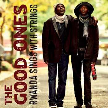 LP The Good Ones: Rwanda Sings With Strings