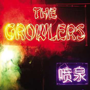 CD The Growlers: Chinese Fountain