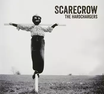 The HardChargers: Scarecrow